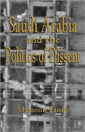 Saudi Arabia And The Politics Of Dissent