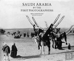 Bertrand.pt - Saudi Arabia By The First Photographers