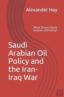 Bertrand.pt - Saudi Arabian Oil Policy And  The Iran-Iraq War