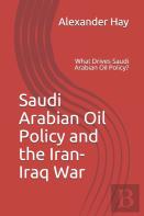 Saudi Arabian Oil Policy And  The Iran-Iraq War