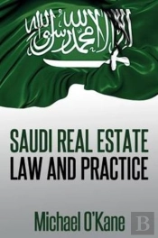 Saudi Real Estate Law And Practice