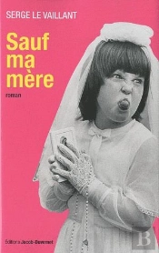 Sauf Ma Mère