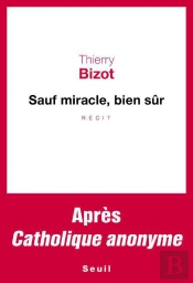 Sauf Miracle, Bien Sûr