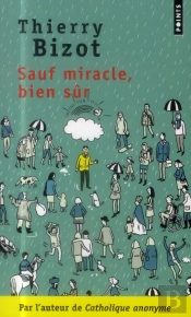 Sauf Miracle, Bien Sûr