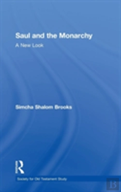 Bertrand.pt - Saul And The Monarchy: A New Look