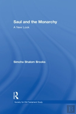 Bertrand.pt - Saul And The Monarchy: A New Look