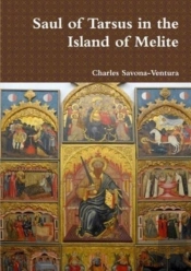 Saul Of Tarsus In The Island Of Melite