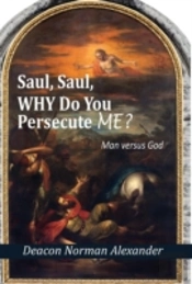 Saul, Saul, Why Do You Persecute Me?: Ma