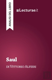 Saul - Vittorio Alfieri (Analisi Del Libro)