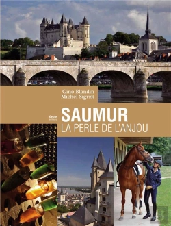 Bertrand.pt - Saumur, La Perle De L'Anjou