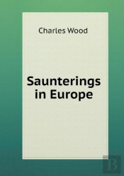 Saunterings In Europe