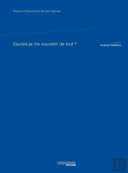 Bertrand.pt - Saurais-Je Me Souvenir De Tout ?
