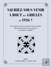 Sauriez-Vous Venir À Bout Des 1èeres Grilles De 1926 ?