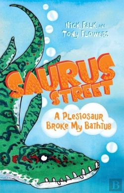 Bertrand.pt - Saurus Street 5: A Plesiosaur Broke My Bathtub