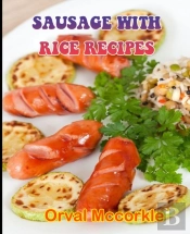 Sausage With Rice Recipes