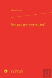 Saussure Retrouvé