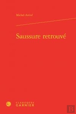 Bertrand.pt - Saussure Retrouvé