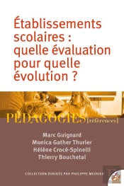 S'Auto-Evaluer Pour Faire Evoluer Les Etablissements Scolaires