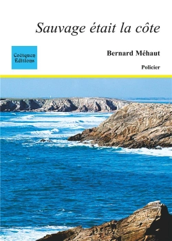 Bertrand.pt - Sauvage Était La Côte