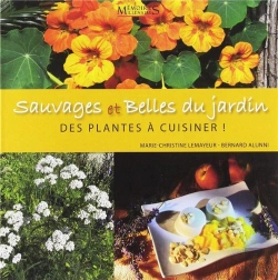 Bertrand.pt - Sauvages Et Belles Du Jardin - Des Plantes A Cuisi