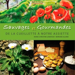 Bertrand.pt - Sauvages Et Commestibles - De La Cueillette A Notre Assiette