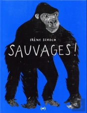 Sauvages !