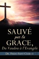 Sauve Par La Grace,