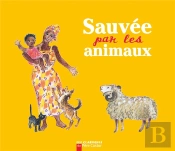 Sauvee Par Les Animaux