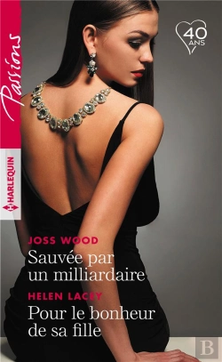 Bertrand.pt - Sauvée Par Un Milliardaire ; Pour Le Bonheur De Sa Fille