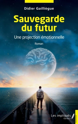 Bertrand.pt - Sauvegarde Du Futur : Une Projection Émotionnelle