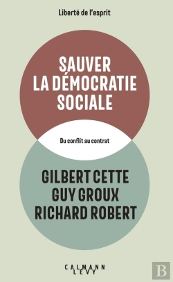 Bertrand.pt - Sauver La Démocratie Sociale : Du Conflit Au Contrat