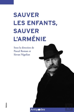Bertrand.pt - Sauver Les Enfants, Sauver L'Arménie