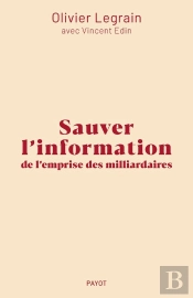 Sauver L'Information De L'Emprise Des Milliardaires
