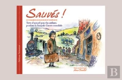 Bertrand.pt - Sauves ! Le Chambon-Sur-Lignon Et Sa Region, Terre D'Accueil Pour Les Enfants Pendant La 2ie Guerre