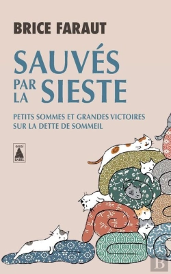 Bertrand.pt - Sauvés Par La Sieste : Petits Sommes Et Grandes Victoires Sur La Dette De Sommeil