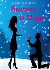 Sauvons La Magie