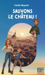 Sauvons Le Château !