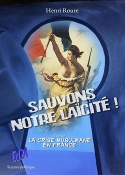 Bertrand.pt - Sauvons Notre Laïcité ! Essai Sur La Crise Musulmane En France