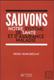 Sauvons Notre Systeme De Sante Et D Assurance Maladie
