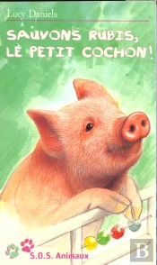 Sauvons Rubis, Le Petit Cochon