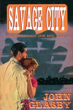 Bertrand.pt - Savage City: A Johnny Merak Classic Crime Novel, Book Two