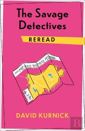 Savage Detectives Reread