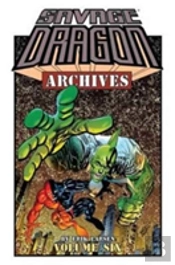 Savage Dragon Archives Volume 6