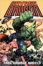 Savage Dragon Volume 15: This Savage World
