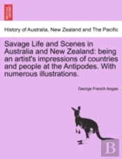 Savage Life And Scenes In Australia And