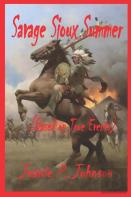 Savage Sioux Summer