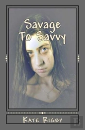 Savage To Savvy