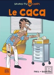 Savais-Tu ? : Le Caca