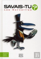 Savais-Tu ? : Les Corneilles