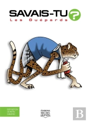 Savais-Tu ? : Les Guépards